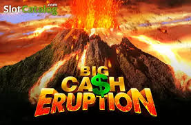 Mengetahui Bermain Big Cash Eruption